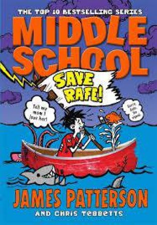 Middle School  :Save Rafe!  : Book 6 (Paperback)
