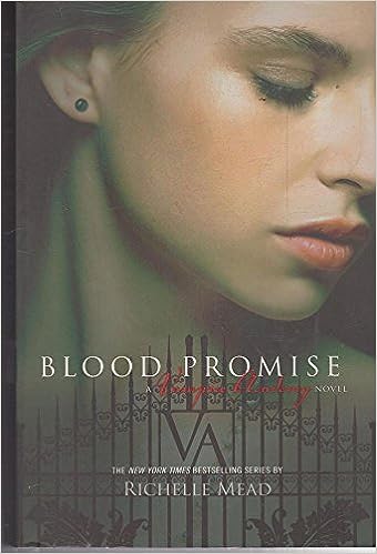 A Vampire Academy Novel - Blood Promise -Book 4 Paperback