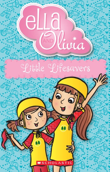 Ella and Olivia : Little Lifesavers- Book 20-Paperback