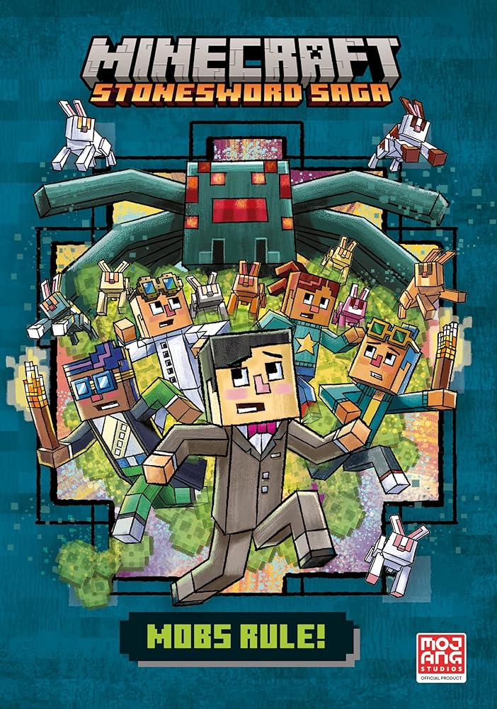 Minecraft: Mobs Rule!: Book 2 in the new best-selling official Minecraft gaming fiction series – perfect for getting kids aged 7, 8, 9 & 10 into reading! (Stonesword Saga) cover image