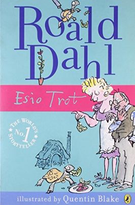 Roald Dahl :Esio Trot