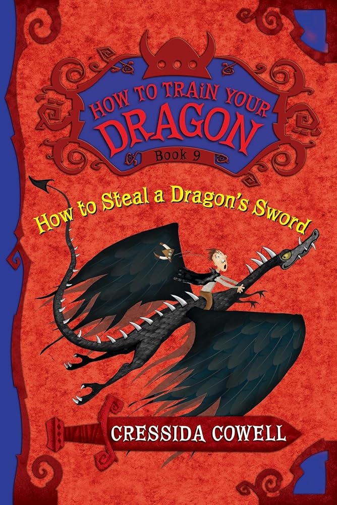 How to Train Your Dragon: How to Steal a Dragon's Sword (How to Train Your Dragon, 9) cover image