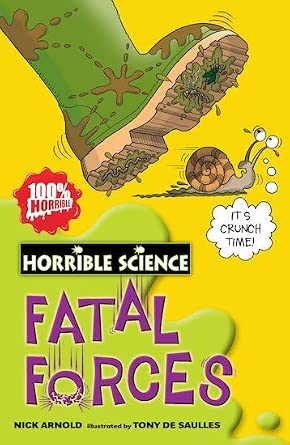 Horrible Science: Fatal Forces: Re-issue cover image