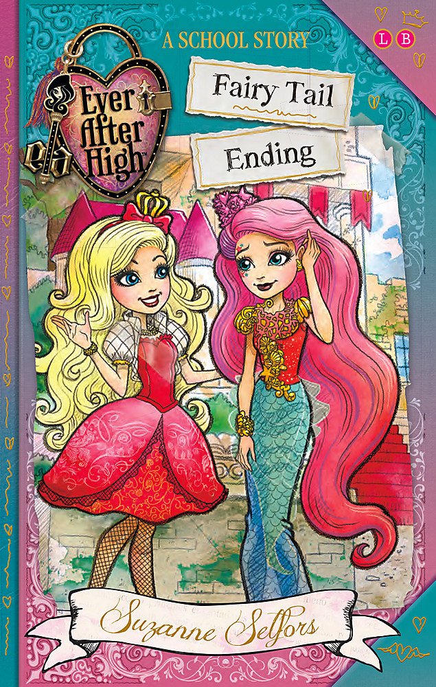 Fairy Tail Ending: A School Story (Ever After High) cover image