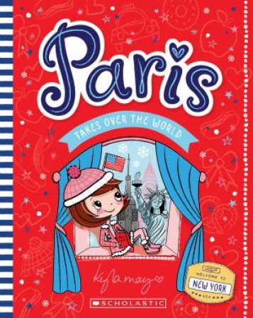 Paris Takes Over the World-Book 2 ( Welcome to New York USA)