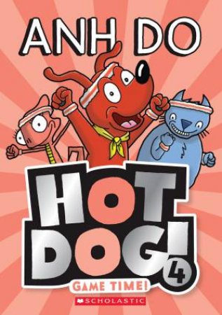 Hot Dog : Game Time- Book 4