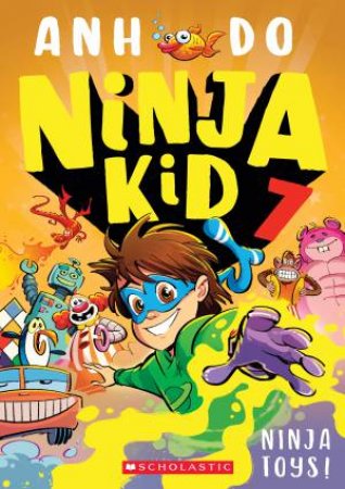 Ninja Kid : Ninja Toys-Book 7