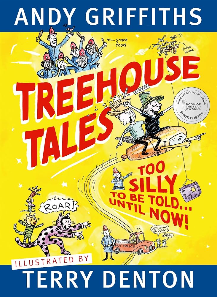 Treehouse Tales: Too SILLY to be told ... UNTIL NOW cover image