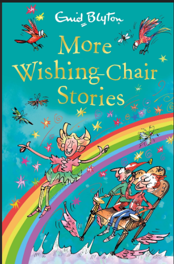 Enid Blyton : More Wishing Chair Stories