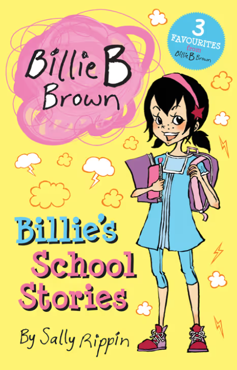 Billie B Brown : Billie's School Stories! (3 books in 1)