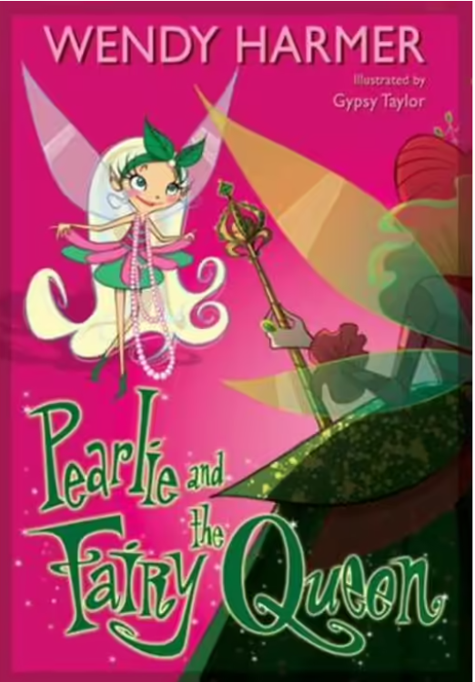 Pearlie and the Fairy Queen : Book 10