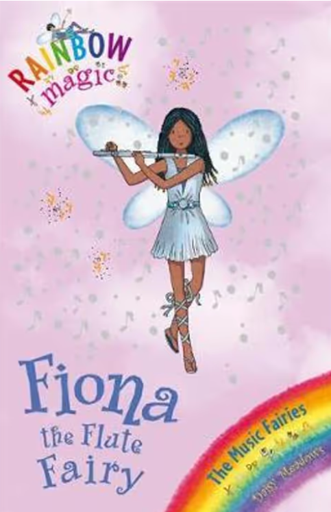The Rainbow Magic : Fiona the Flute Fairy : The Music Fairies-Book 66