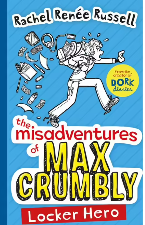 Misadventures of Max Crumbly : Book 1