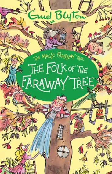 Enid Blyton : The Folk of The Faraway Tree