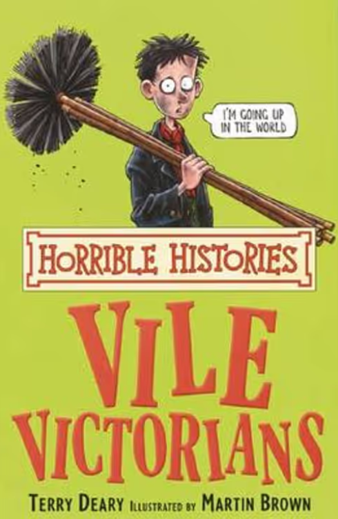 Horrible Histories : Vile Victorians