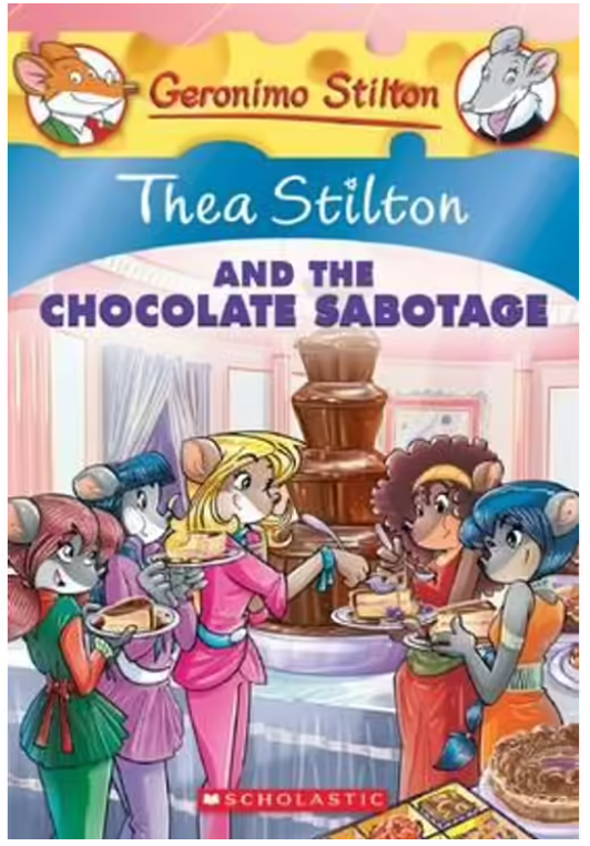Geronimo Stilton : Thea Stilton and the Chocolate Sabotage