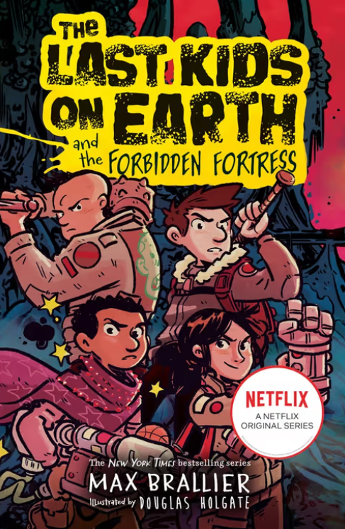 The Last Kids on Earth and the Forbidden Fortress - Book 8