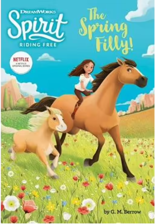 Spirit Riding Free : The Spring Filly!