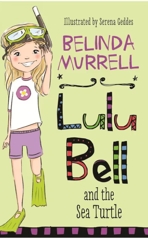 Lulu Bell and the Sea Turtle : Book 6
