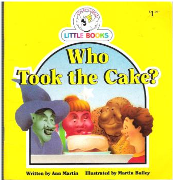 Cocky's Circle Little books : Who Took The Cake?