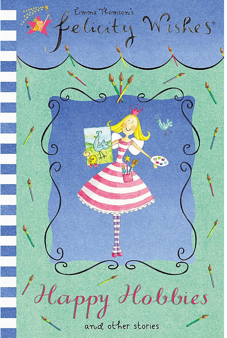 Felecity Wishes : Happy Hobbies and Other Stories