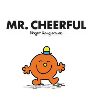 Mr. Men : Mr. Cheerful