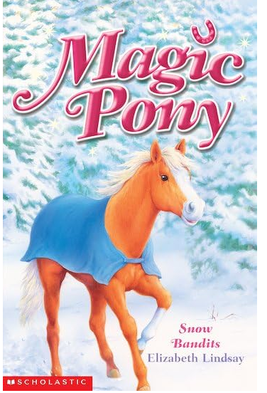 Magic Pony Winter Special: Snow Bandits