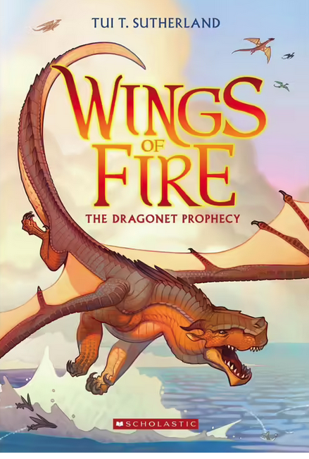 Wings of Fire : The Dragonet Prophecy Book 1