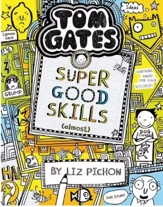 Tom Gates Super Good Skills Almost.. Book #10