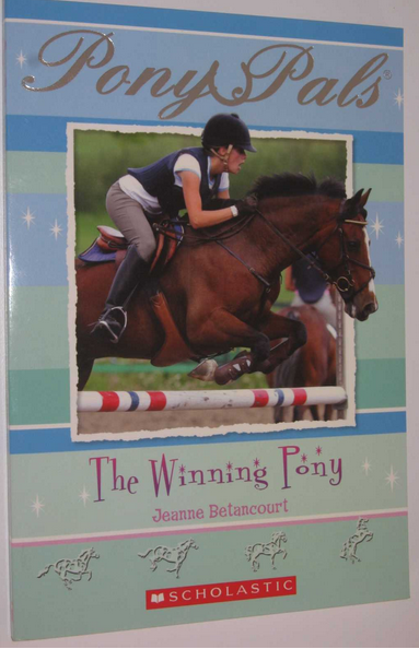 Pony Pals: #21 The Winning Pony
