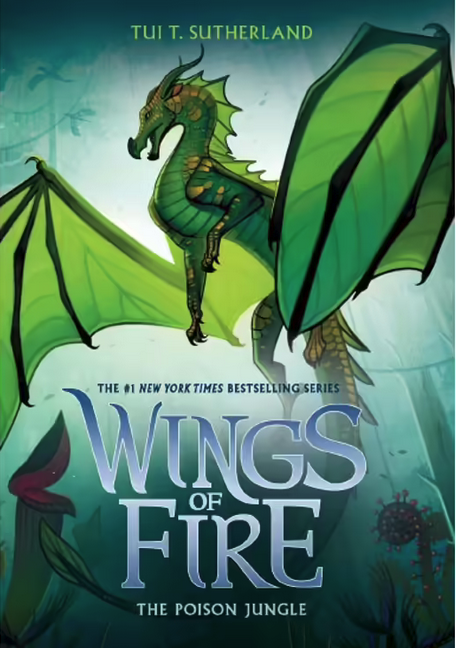 Wings of Fire : The Poison Jungle - Book 13