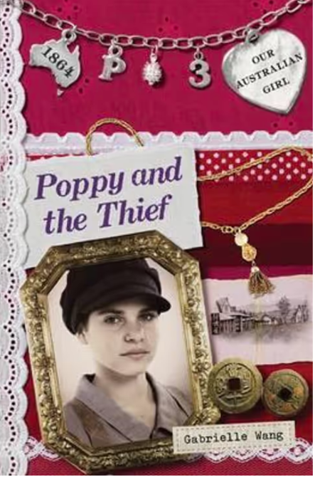 Our Australian Girl : Poppy and the Thief