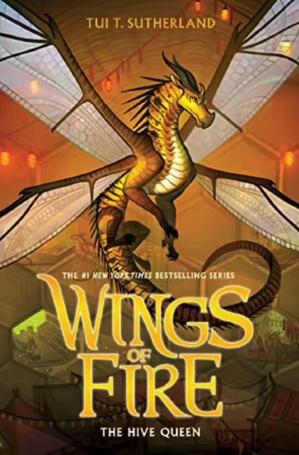 Wings of Fire : The Hive Queen - Book 12