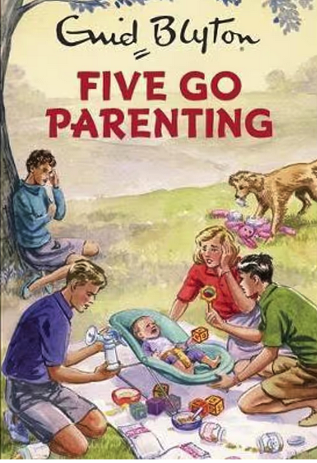 Enid Blyton- Five Go Parenting