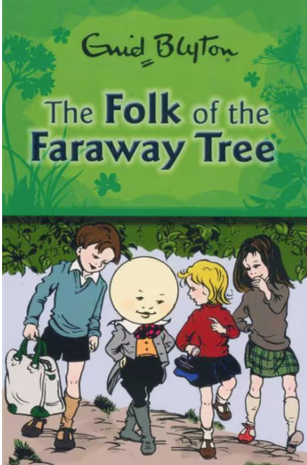 Enid Blyton : The Folk of The Faraway Tree