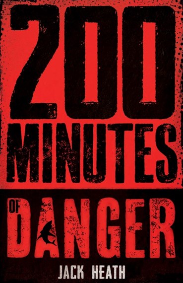 Minutes Of Danger - 200 Minutes of Danger -Paperback