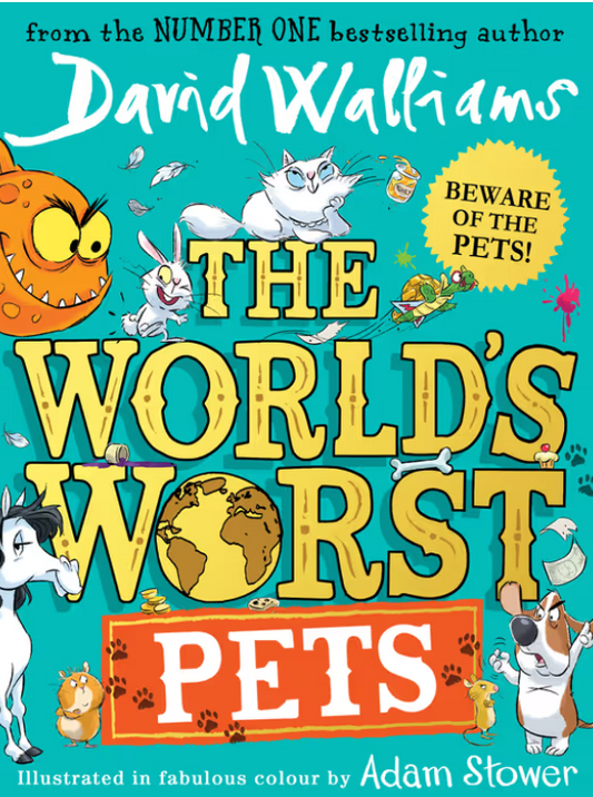 David Walliams :The World's Worst Pets