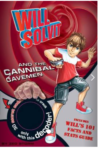 Will Solvit and the Cannibal Cavemen- Book 5
