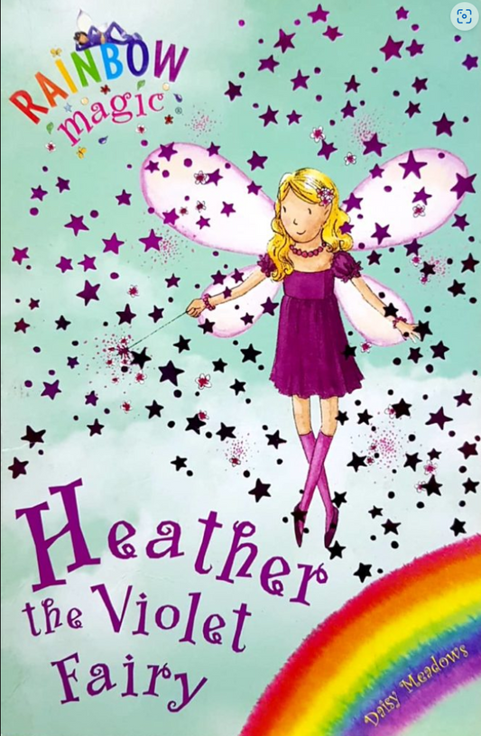 Rainbow Magic: Heather the Violet Fairy -Book 7