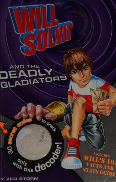 Will Solvit and the Deadly Gladiators - Book 6