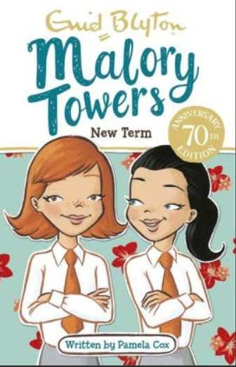 Enid Blyton : Malory Towers New Term -Book 7