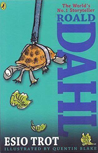 Roald dahl : Esio Trot