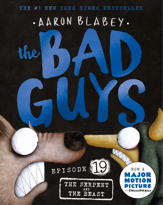 The Bad Guys: The Serpent and the Beast -Episode 19