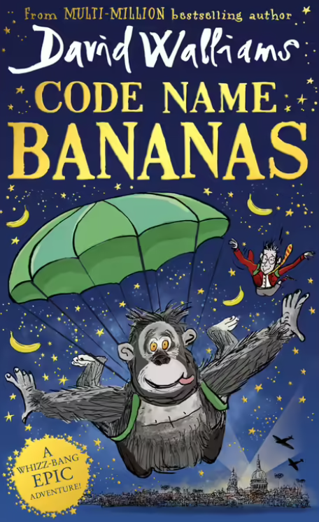 David Walliams : Code Name Bananas