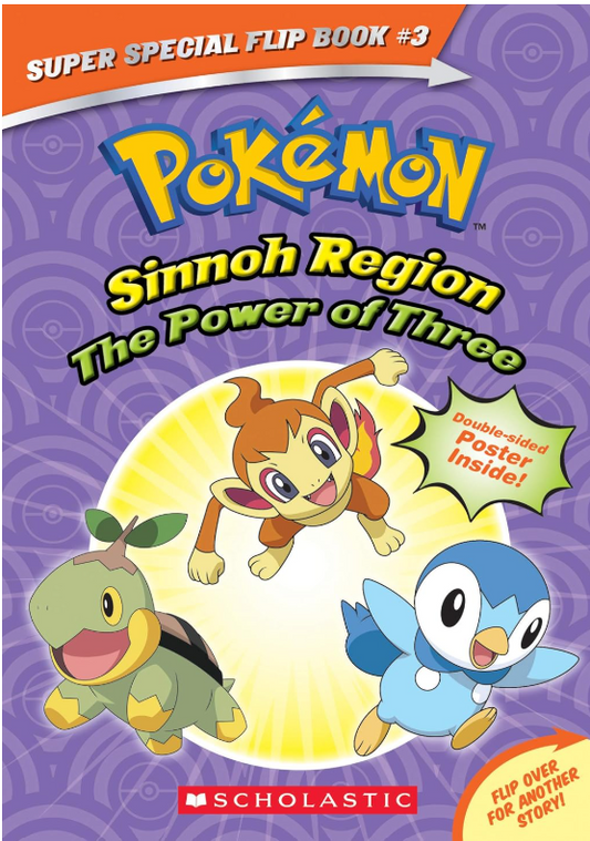 Pokemon: Sinnoh Region: The Power of Three (Pokemon: Super Special Flip Book #3)