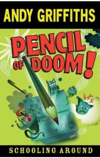 Andy Griffiths : Pencil of Doom!