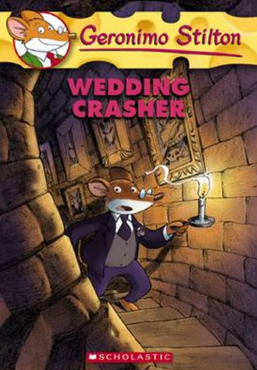Geronimo Stilton : Wedding Crasher - Book 28