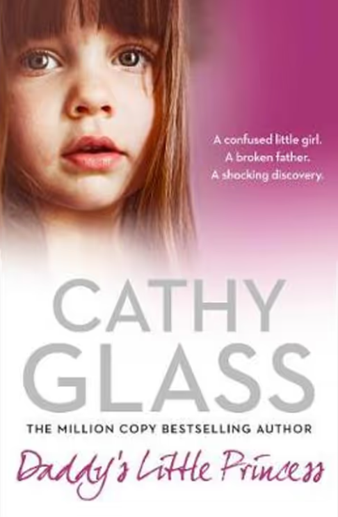 Cathy Glass : Daddy's Little Princess
