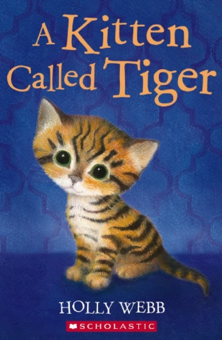 Holy Webb : kitten called Tiger