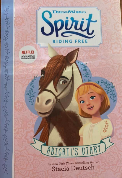 Spirit Riding Free- Abigail's Diary